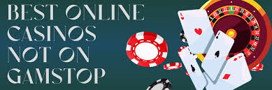 Exploring the World of Casinos Not Registered on Gamstop -348478670