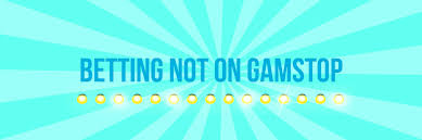 Explore Bookies Not on GamStop Your Guide to Unrestricted Betting