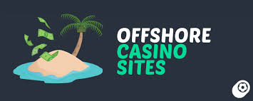 Exploring Offshore Online Casinos A Comprehensive Guide