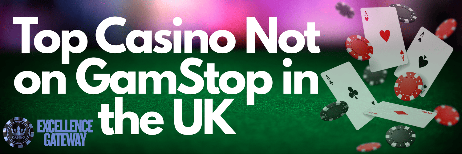 Exploring Non-GamStop Casinos A Comprehensive Guide