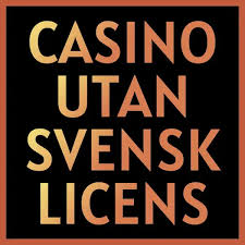 Utforska Casinon Utan Svensk Licens Möjligheter och Risker