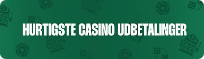 Hurtig Udbetaling Casino Din Guide til Øjeblikkelige Udbetalinger Hurtig Udbetaling Casino Din Guide til Øjeblikkelige Udbetalinger