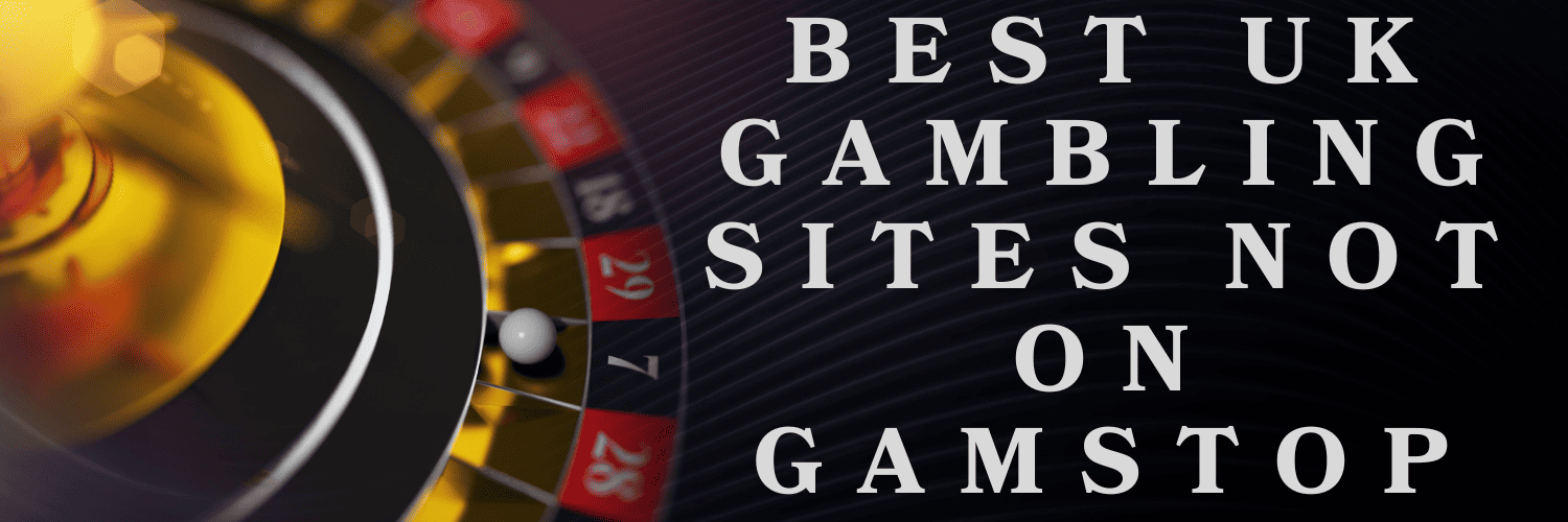 Sites Not Affected by GamStop A Comprehensive Guide Sites Not Affected by GamStop A Comprehensive Guide